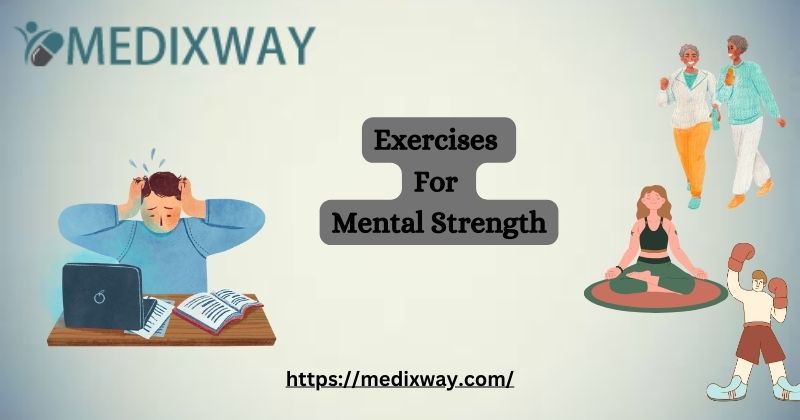 Exercises For Mental Strength