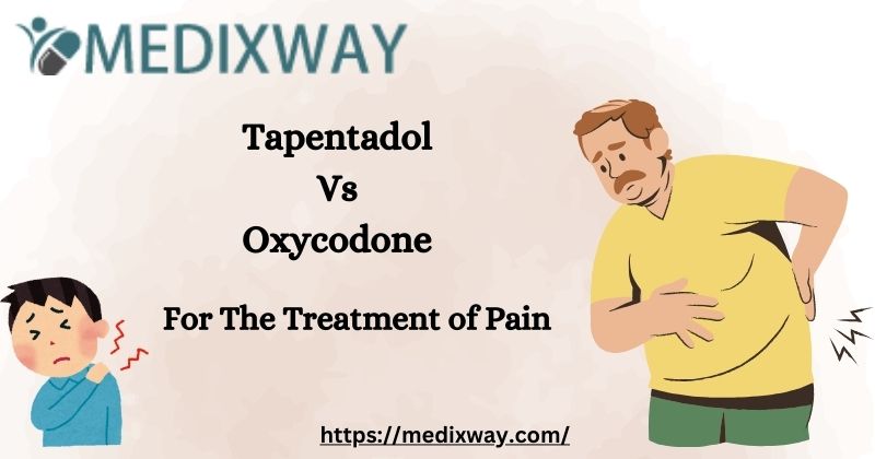 Tapentadol Vs Oxycodone
