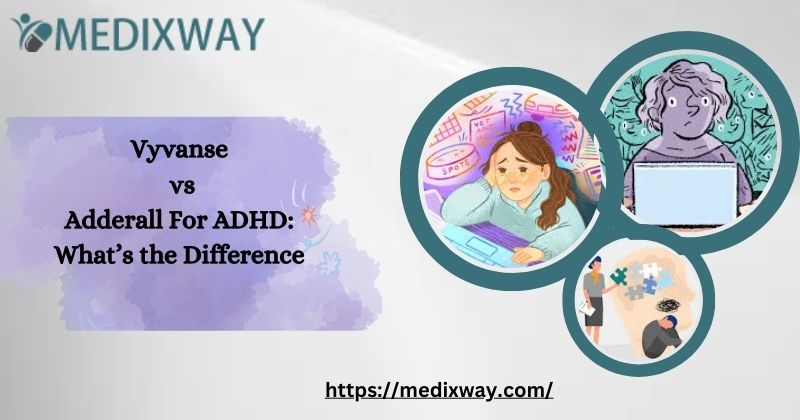 Vyvanse vs Adderall