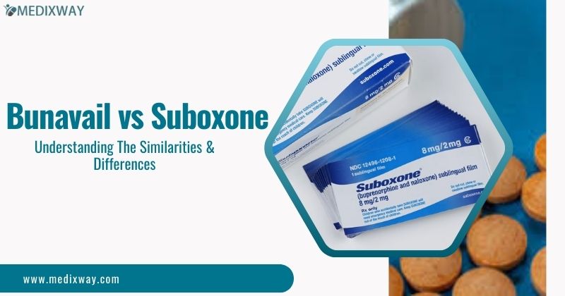 Bunavail vs Suboxone