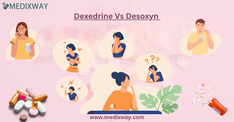 Dexedrine vs Desoxyn