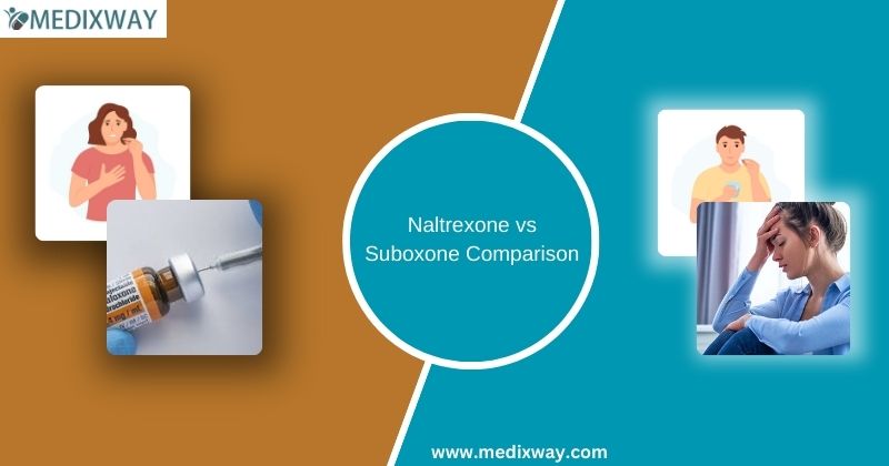 Naltrexone vs Suboxone