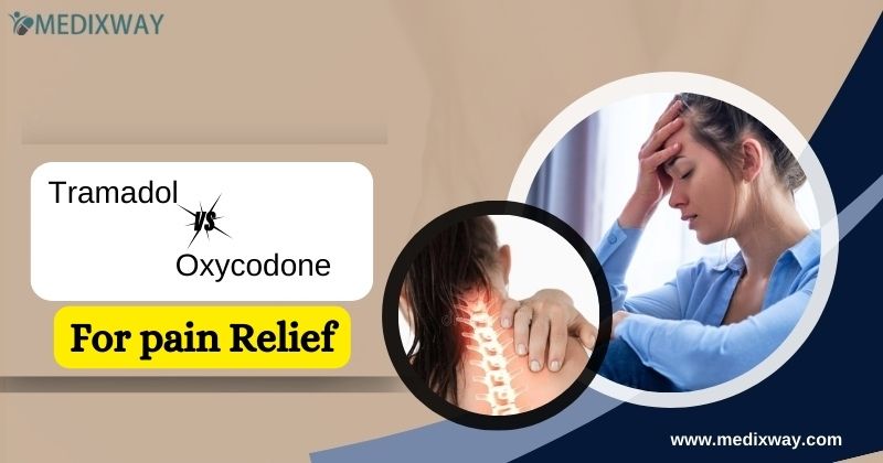 Tramadol vs Oxycodone