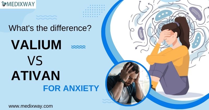 Valium vs Ativan for Anxiety