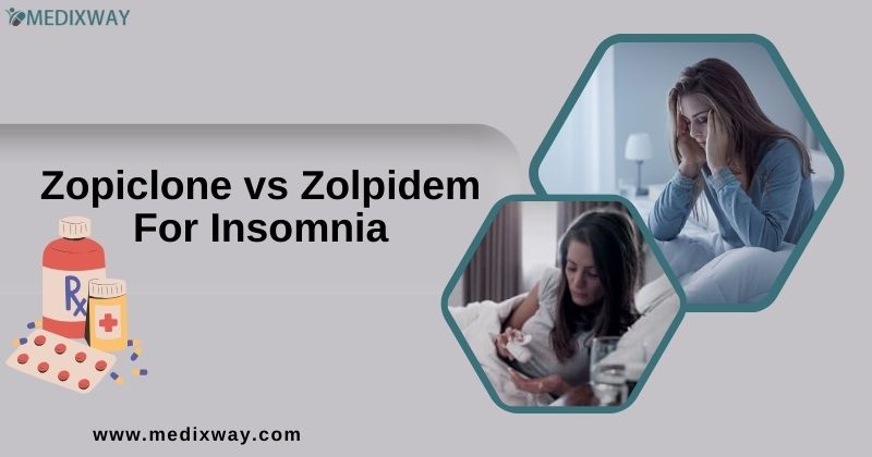 Zopiclone vs Zolpidem For Insomnia