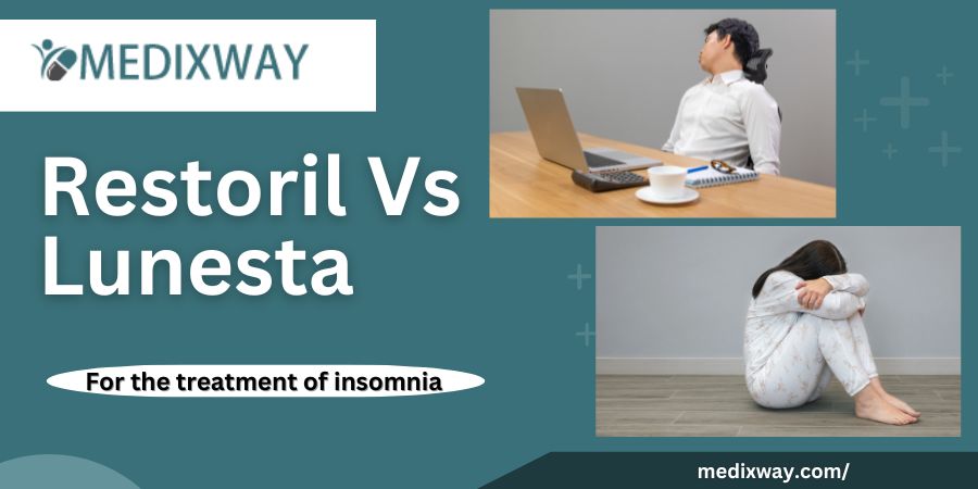 Restoril vs Lunesta