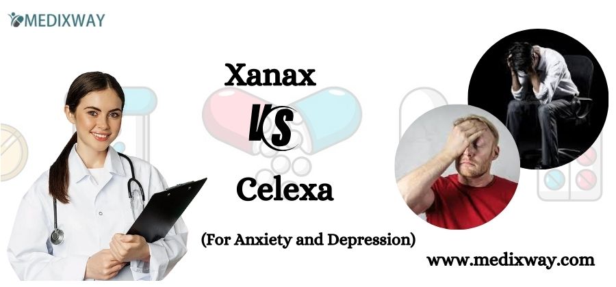 Xanax vs Celexa