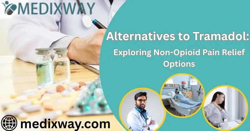 Alternatives to Tramadol