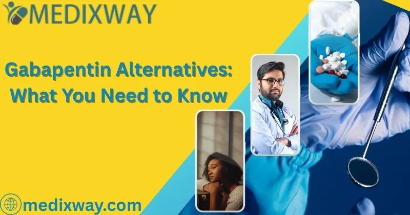 Gabapentin Alternatives