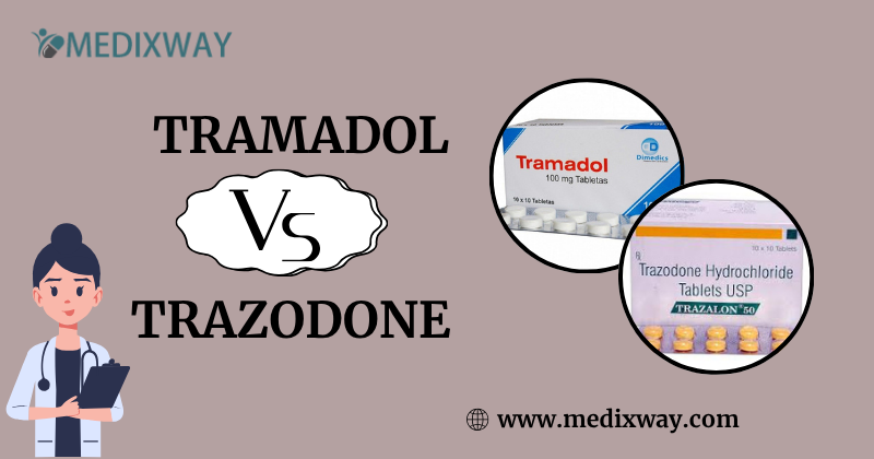 Tramadol vs Trazodone
