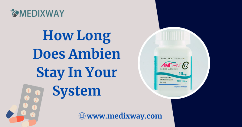 how long does ambien stay in your system