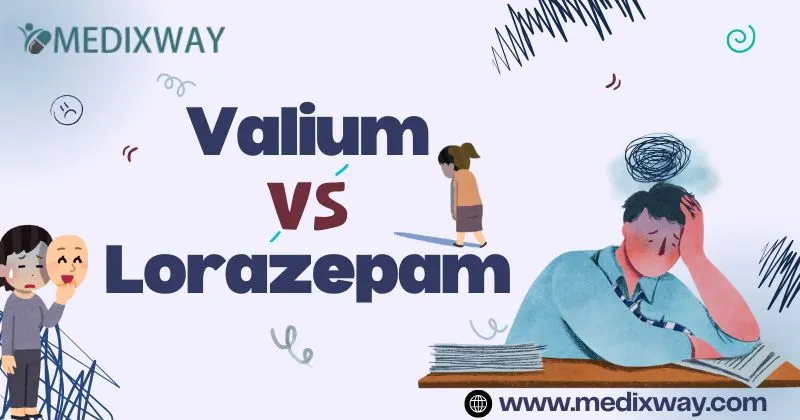 Valium vs Lorazepam