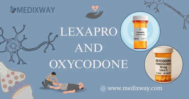 Lexapro And Oxycodone