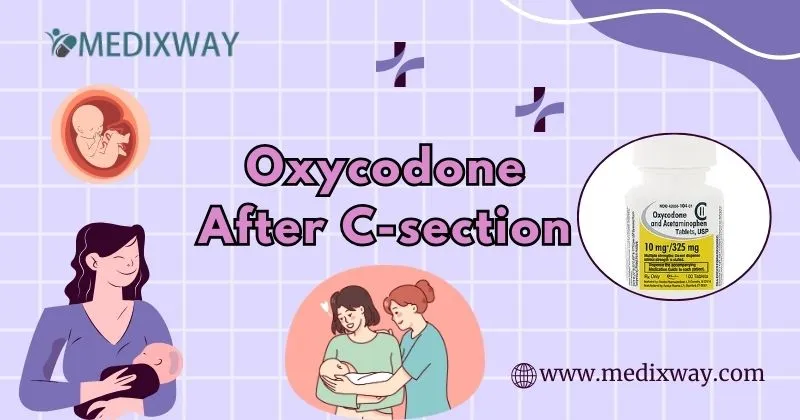 Oxycodone After C-section