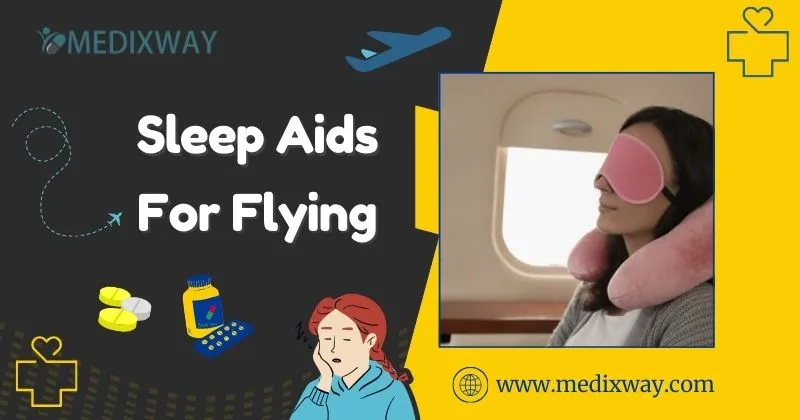 Sleep Aids For Flying