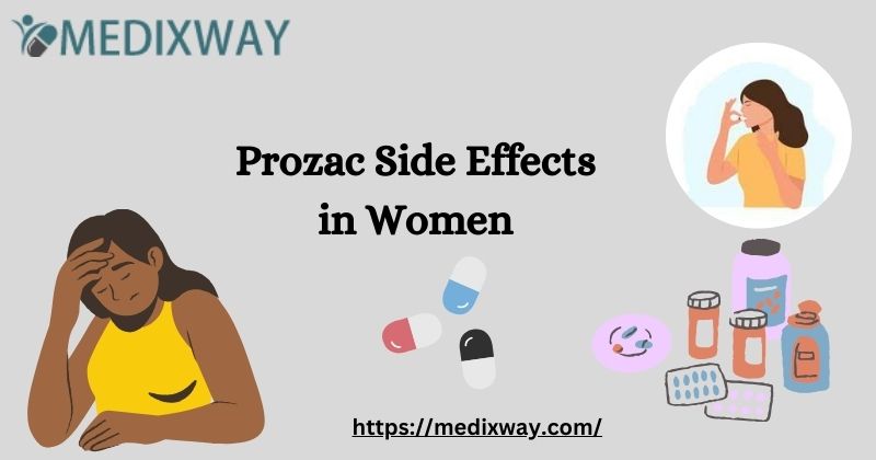 Prozac Side Effects in Women