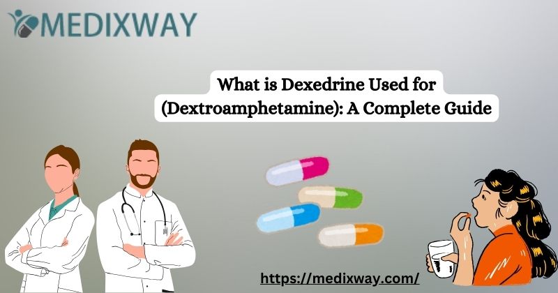 What is Dexedrine Used for
