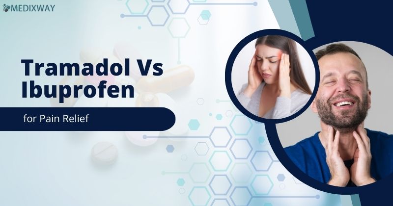 Tramadol Vs Ibuprofen for Pain Relief blog image