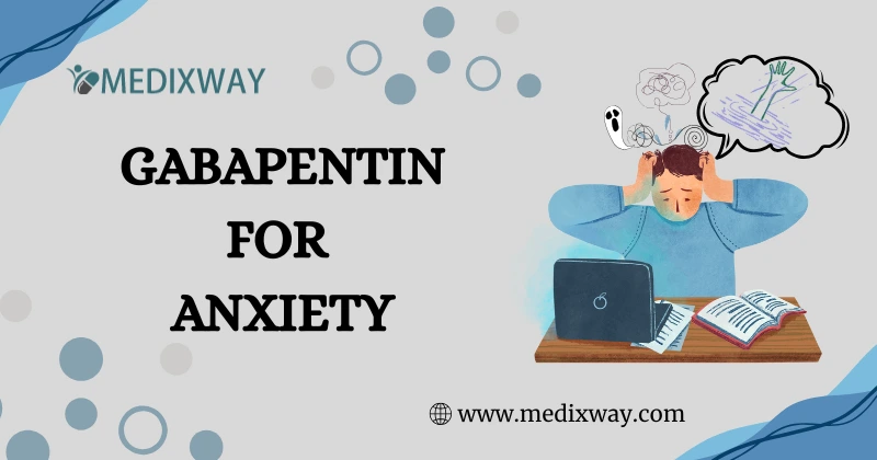 Gabapentin For Anxiety