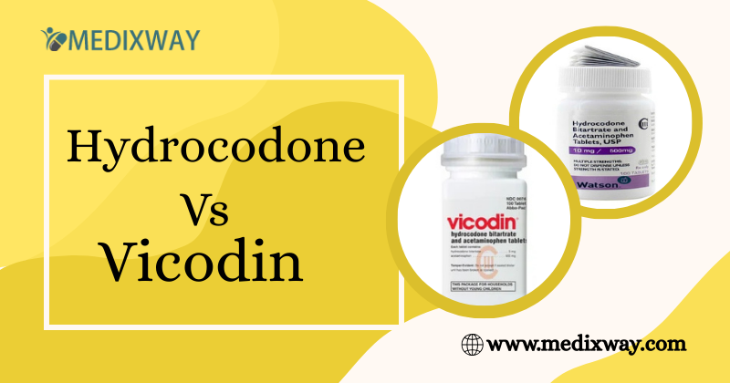 Hydrocodone vs Vicodin