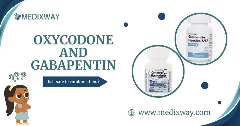 Oxycodone And Gabapentin