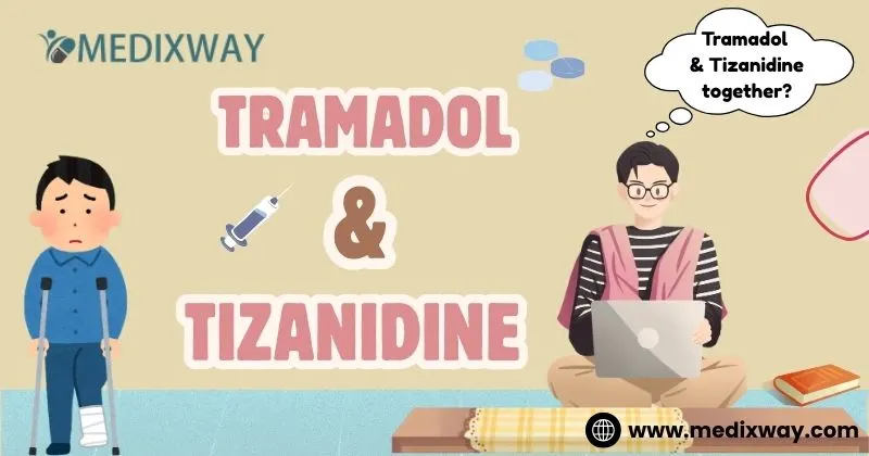 Tramadol and Tizanidine